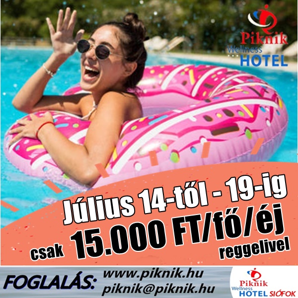 Siófok Piknik hotel aktuális főidényi wellness ajánlat